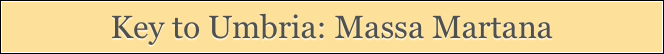 Key to Umbria: Massa Martana