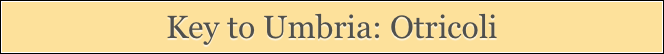 Key to Umbria: Otricoli